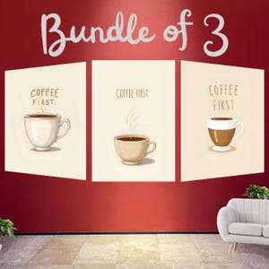 Coffee Decoration Wall Art Set - Coffee First Poster | Minimalist Coffee Print | Coffee Lover Gift | Set of 3