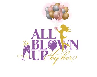 Könnte beinhalten: Logodesign mit einer Ansammlung silberner, goldener und rosa Ballons, die von einer goldenen Silhouette einer Frau gehalten werden. Der Text lautet "ALL BLOWN UP by her" in Lila und Gold, mit Sektgläsern.