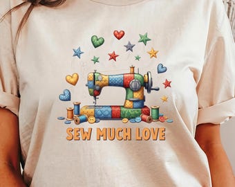 Sew Much Love Quilting Shirt – Joli t-shirt à la machine à coudre, cadeau pour les artisanes, t-shirt pour amateur de couture patchwork