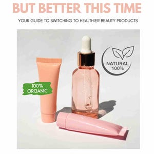 Puede incluir: Imagen de productos de belleza con el texto "BEAUTIFUL BUT BETTER THIS TIME". La imagen incluye un frasco cuentagotas rosa, un tubo rosa y un tubo color melocotón. También se ve el texto "100% ORGANIC" y "NATURAL 100%".