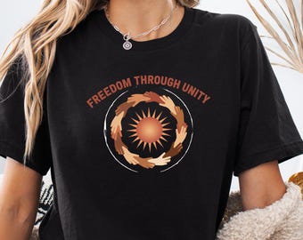 Freedom Through Unity Shirt, Diversity Hands Tee, Equality Graphic Shirt, Inspirational Community Gift Tee