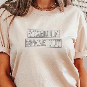 Stand Up Speak Out Sweatshirt, Minimal Statement Pullover, Cozy Empowerment Crewneck, Neutral Aesthetic Gift