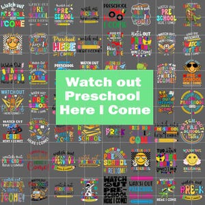 Watch Out Pre School Here I Come Png Bundle, First Day Of Pre-K png, Pre-K png, Preschool png, Preschool png, Hello Pre-K png
