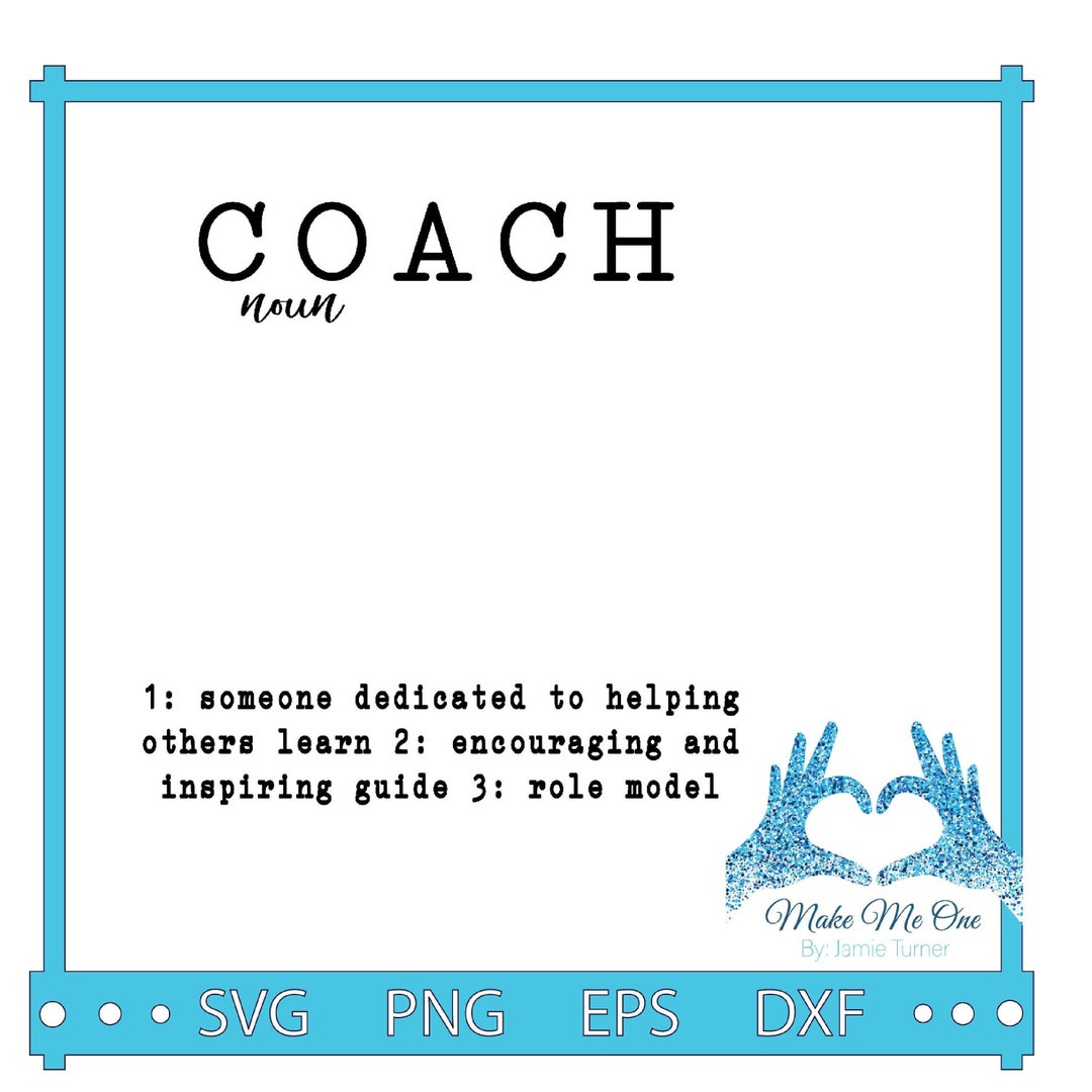 Coach Noun Definition Digital Cut File Silhouette Cricut Cutting