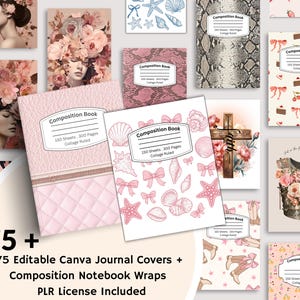 May include: A collection of composition notebooks with various cover designs, including floral, seashell, and animal print patterns. The notebooks are pink and white, with the text "Composition Book" on the cover. The image also includes the text "75+ 75 Editable Canva Journal Covers + Composition Notebook Wraps PLR License Included."