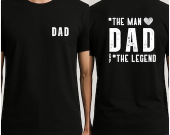Dad The Man The Legend T-Shirt – Father’s Day Gift – Hero Dad Shirt – Cool Dad Quote Tee – Gift for Legendary Dad