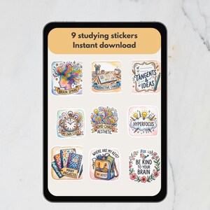 May include: A digital tablet displays nine colorful studying stickers. Each sticker features unique watercolor illustrations and text, including "Brain Spark," "Productive Chaos," and "Tangents & Ideas." The top of the screen reads "9 studying stickers Instant download."