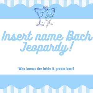 Last toast on the coast bachelorette jeopardy game template