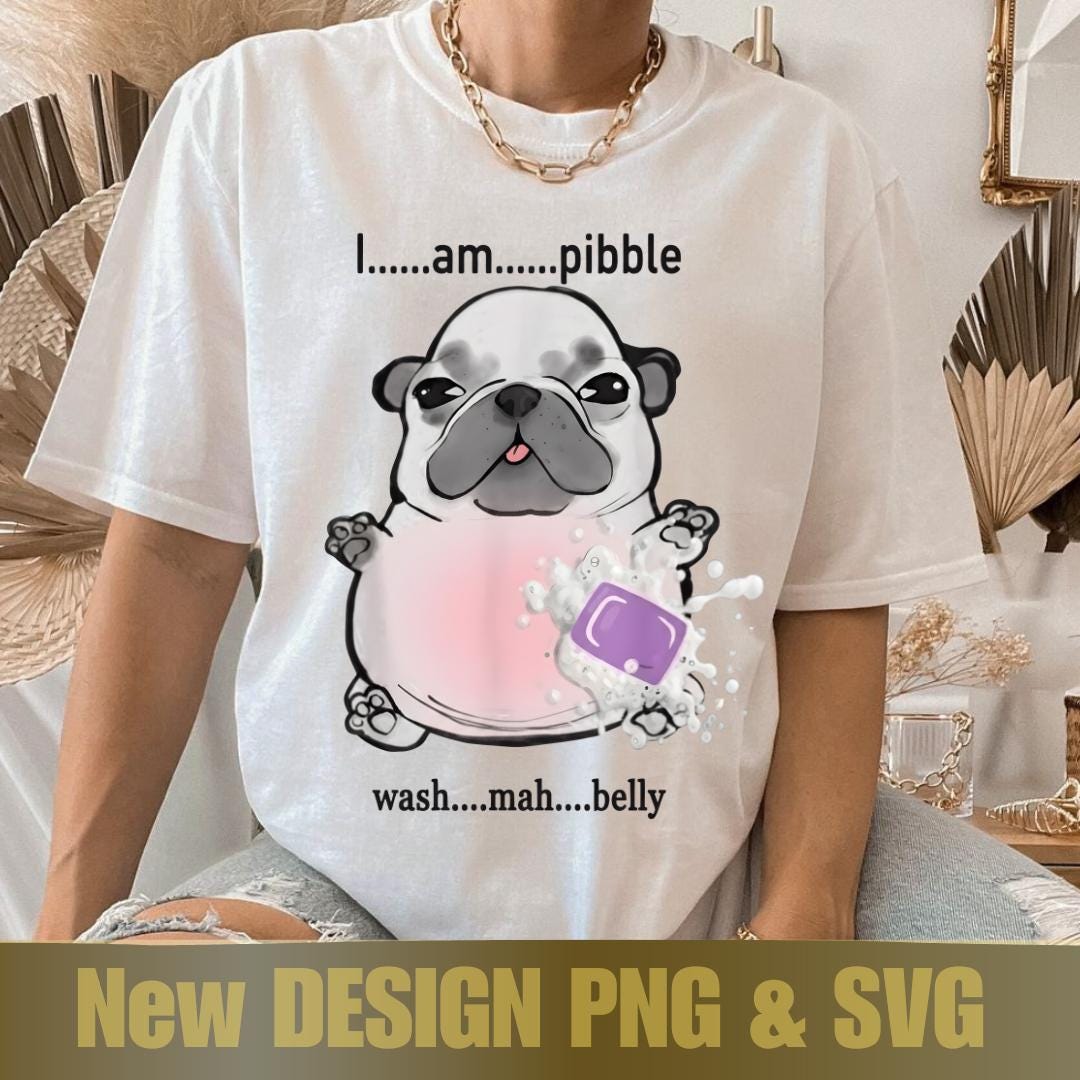 お腹を洗ってあげる - おもしろ犬ミーム PNG と SVG | かわいいピットブルの脳腐れアート |  Tシャツ、マグカップ、ステッカー用のユーモラスなデジタルダウンロード - Etsy 日本, image size:1080x1080