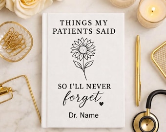 Funny Nurse Notebook, Things My Patients Said That I Can’t Unhear, Medical Humor Journal, RN Night Shift Gift, Doctor Gift,Healthcare Worker