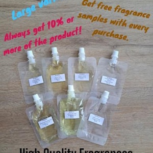 May include: Seven clear plastic pouches filled with various light-colored fragrance oils, each featuring a white label. Text on the image reads: Large variety, Always get 10% or more of the product!, Get free fragrance samples with every purchase, High Quality Fragrances.