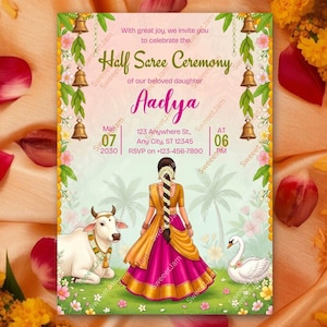May include: A colorful invitation for a Half Saree Ceremony. The invitation features a cartoon illustration of a woman in a traditional outfit, a cow, and a swan. The text reads "Half Saree Ceremony" and includes the name "Aadya", date, time, and RSVP information.