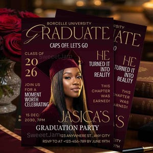 May include: Burgundy graduation party invitations with gold lettering and a photo of a graduate. The invitations read "Graduate," "Caps Off. Let's Go," and "Graduation Party." The text includes the graduate's name, date, and time.