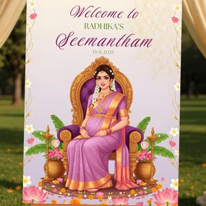 May include: An easel-mounted sign displays "Welcome to Radhika's Seemantham 15.11.2025." The illustration shows a pregnant woman in a purple sari on a gold throne. The sign is decorated with flowers and is set up outdoors with draped fabric.