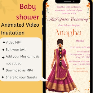 May include: A digital invitation for a baby shower and Half Saree Ceremony. The invitation features a stylized illustration of a woman in a pink and gold sari. Text includes event details, date, time, and RSVP information.