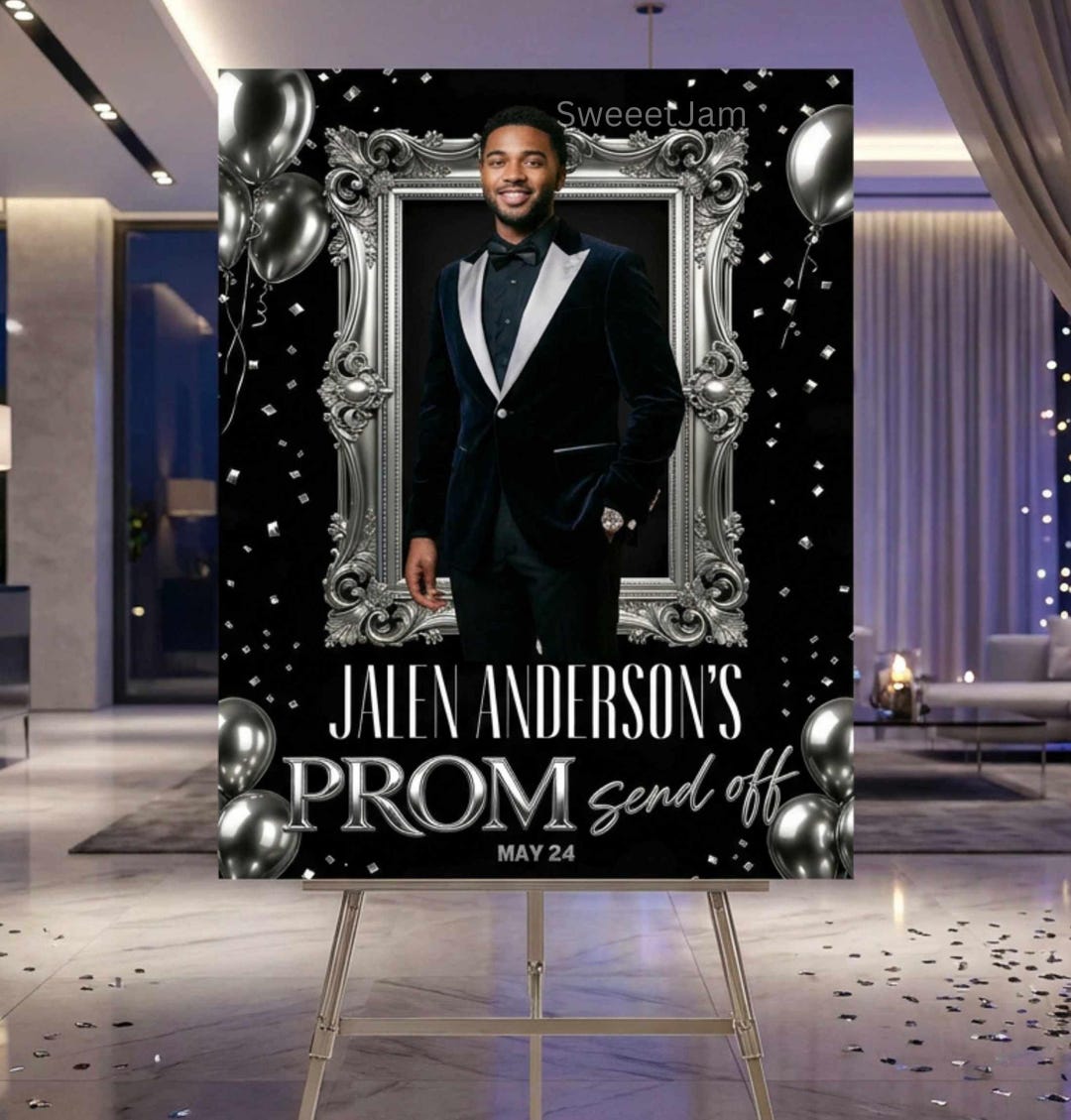 Prom Frame EDITABLE Men's Prom Send-off Welcome Sign,boy Prom Party,silver Frame ...