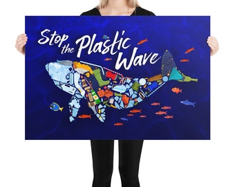 Stop the Plastic Wave Save Our Oceans Photo paper poster Conservation Nature Trash Fish Wildlife Pollution Bags Bottles  FREE S/H!!