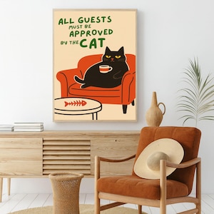 All Guests Must Be Approved by the Cat Poster Printable | Cat Lover Digital Wall Art | Funny Pet Owner Home Decor | Instant Download