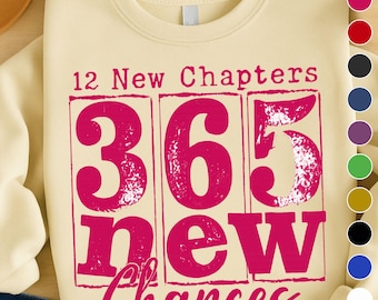 Happy New Years 12 New Chapters 365 New Chances PNG Simple New Years Png New Year Sublimation Png Trendy Retro New Years Eve Shirt