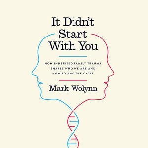 It Didn’t Start With You by Mark Wolynn | Break Inherited Trauma | Healing Guide | Digital eBook PDF | Mental Health Self-Help