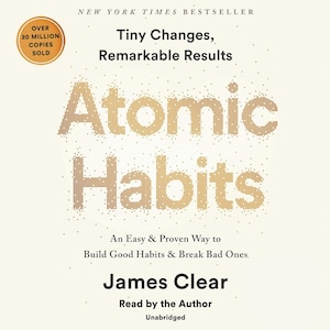 Atomic Habits by James Clear – PDF eBook Download | Build Better Habits, Self Improvement, Productivity, Motivation, Personal Growth Book