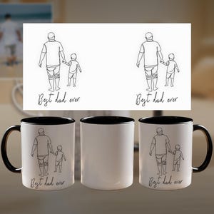 May include: White ceramic mugs with black interiors and handles. Each mug features a black line drawing of a parent and child holding hands, with the text "Best dad ever" below the image. The mugs are displayed on a light-colored surface.
