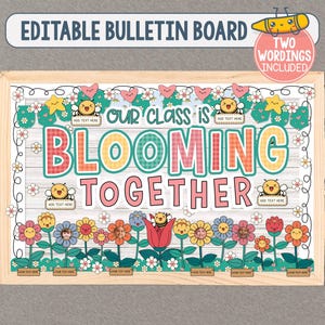 Puede incluir: Un tablón de anuncios de madera con el texto "Our Class is Blooming Together" en letras grandes y coloridas. El tablero está decorado con flores, abejas, corazones y estrellas, e incluye el texto "Editable Bulletin Board".