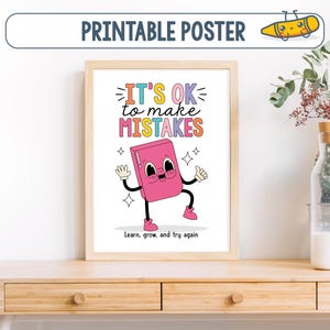 Könnte beinhalten: Ein gerahmter Druck mit den Worten "It's OK to make mistakes" in bunten Farben. Das Bild zeigt einen Cartoon-Radiergummi-Charakter mit Armen und Beinen, der einen Daumen hoch gibt. Der Text "Learn, grow, and try again" steht unten.
