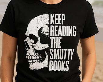 Camiseta de calavera de Smutty Books: camiseta de humor negro para amantes de los libros