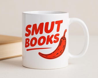 Smut Books Mug: Funny Booktok Romance Coffee Cup