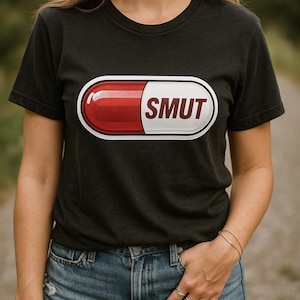 Smut Shirt | Bookish Humor Tee | Spicy Book Merch | Smut Pill T-Shirt | Smut Book Club Gift | Romance Reader Shirt | Booktok Spicy Book Tee