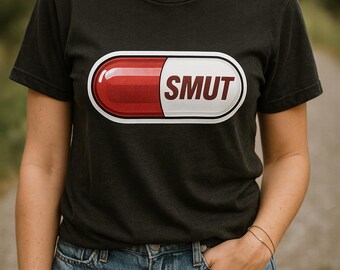 Smut Pill T-Shirt: Bookish Humor Tee for Romance Readers