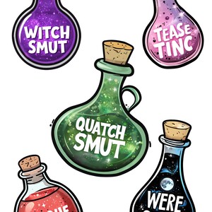 May include: Five cartoon potion bottles with cork stoppers. Each bottle has a different colored liquid and a label with text: "Witch Smut", "Tease Ting", "Quatch Smut", "Risque Remedy", and "Were Smut".