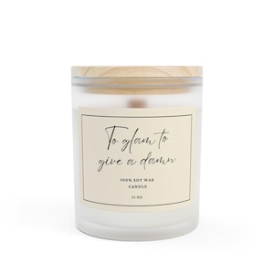 To Glam To Give A Damn Candle, 11oz | Cute Gift | Handcrafted Soy Wax, Gift for Her, Relaxation Decor, Self-Care Essentials