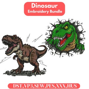 May include: A digital embroidery bundle with two dinosaur designs. One is a brown T-Rex with an open mouth and lightning bolts. The other is a green T-Rex bursting through a wall. The text "Dinosaur Embroidery Bundle" is at the top.