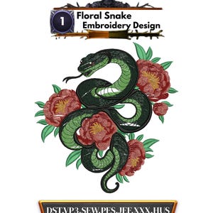 Puede incluir: Un diseño de bordado que presenta una serpiente verde enrollada alrededor de flores rojas y amarillas. El diseño incluye el texto "Floral Snake Embroidery Design" y el número "1". La parte inferior del diseño incluye el texto "DST, VP3, SEW, PES, JEF, XXX, HUS".
