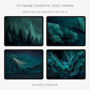May include: Four digital displays showcasing deep teal 3D abstract art. The art features various landscape-inspired designs, including mountain ranges and cloud-like formations. The text at the top reads "TV FRAME | DESKTOP | IPAD | PHONE" and "DEEP TEAL 3D ABSTRACT SET OF 10".
