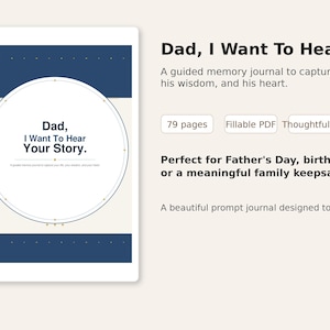 May include: A digital tablet displays a journal titled "Dad, I Want To Hear Your Story." The cover features a circular design with text. The journal is designed to capture a father's life, wisdom, and heart. It is a thoughtful gift.
