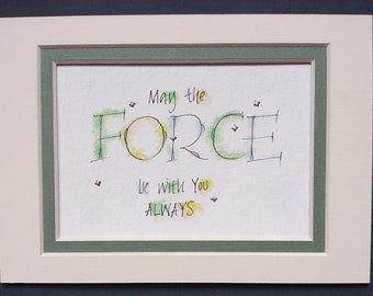 May the force be with you print with Palladium leaf word print Star Wars print.