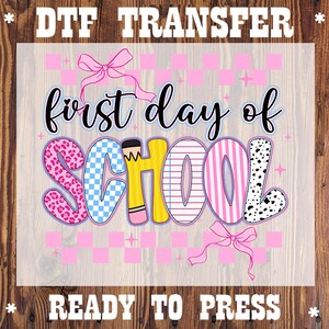 First Day Of School Ready To Press, Back To School Dtf, First Day Of School Dtf, Coquette Teacher Dtf, Preppy Teacher Dtf, Teacher Gift Dtf