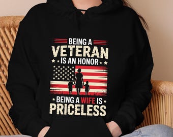 Being a Veteran Is an Honor Being a Wife Is Priceless SVG Military Wife Patriotic Veteran Wife Clipart Sublimation Design png eps pdf dxf
