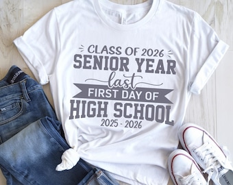 First Day of Senior Year 2025 Sign, Last First Day Printable Sign, Senior Class of 2026, High School Senior Year Sign Instant Download