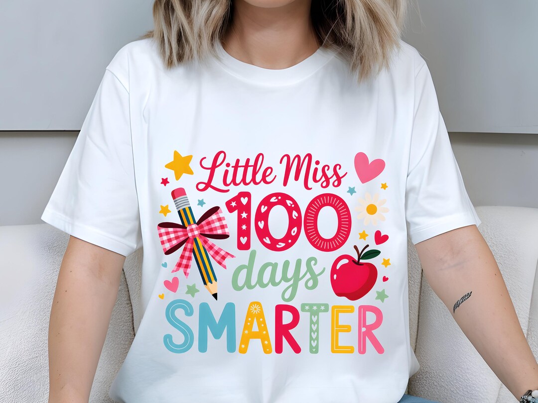 Little Miss 100 Days Smarter SVG PNG, 100th Day of School Teacher Shirt ...
