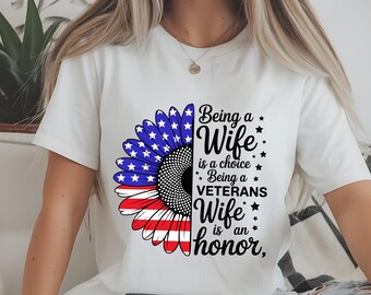 Veteran Wife PNG Sublimation, Patriotic American Flag Design, Military Wife Shirt Proud, Veteran’s Wife Digital Download png svg eps pdf dxf