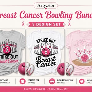 May include: A digital bundle of three t-shirt designs featuring bowling pins and balls with pink breast cancer awareness ribbons. The text reads Strike Out Breast Cancer. The designs are displayed on grey, white, and light pink t-shirts.