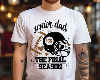 Senior Football Dad 2026 svg – The Final Quarter Football Heart Design, Class of 2027 Senior Dad png svg eps pdf dxf, digital Shirts Gifts