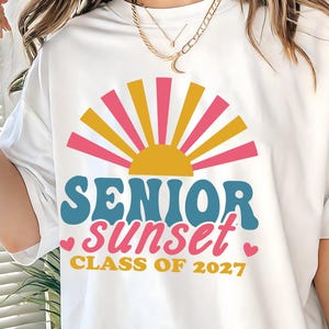 Senior Sunset Class of 2027 PNG, Graduation PNG, Senior 2027 Sublimation Design, Retro Graduation Shirt Design, High School Senior Clipart