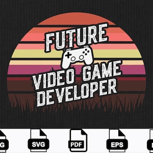 May include: A graphic design featuring the text "FUTURE VIDEO GAME DEVELOPER" in white, with a white game controller icon. The design is set against a sunset-style background with horizontal stripes of orange, yellow, pink, and brown.