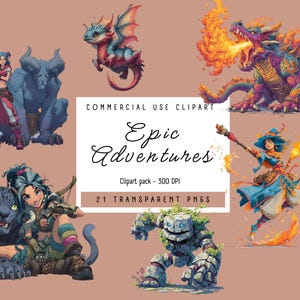 May include: Digital clipart set featuring fantasy characters and creatures. Includes a dragon breathing fire, a warrior with a bow, a sorceress, a stone golem, and a winged dragon. The text reads "Epic Adventures" and "21 Transparent PNGs".