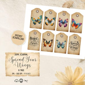 Peut inclure: Ensemble de huit étiquettes de style vintage avec des illustrations de papillons et des citations inspirantes. Les étiquettes présentent une texture de papier vieilli et sont ornées de motifs de papillons colorés. Le texte "Spread Your Wings" est visible.